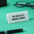Desk of a Humble Genius